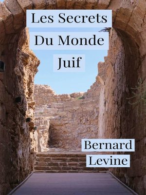 cover image of Les Secrets Du Monde Juif